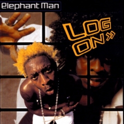 Elephant Man - Log on